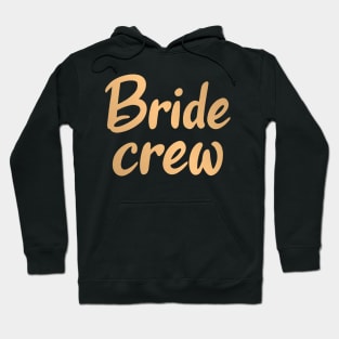 Bride Crew Hoodie